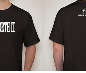 I'M WORTH IT T-SHIRT