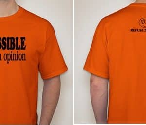 IMPOSSIBLE IS JUST AN OPINION T-SHIRT