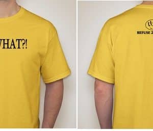 SAY WHAT?! T-SHIRT