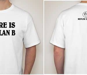 THERE IS NO PLAN B T-SHIRT